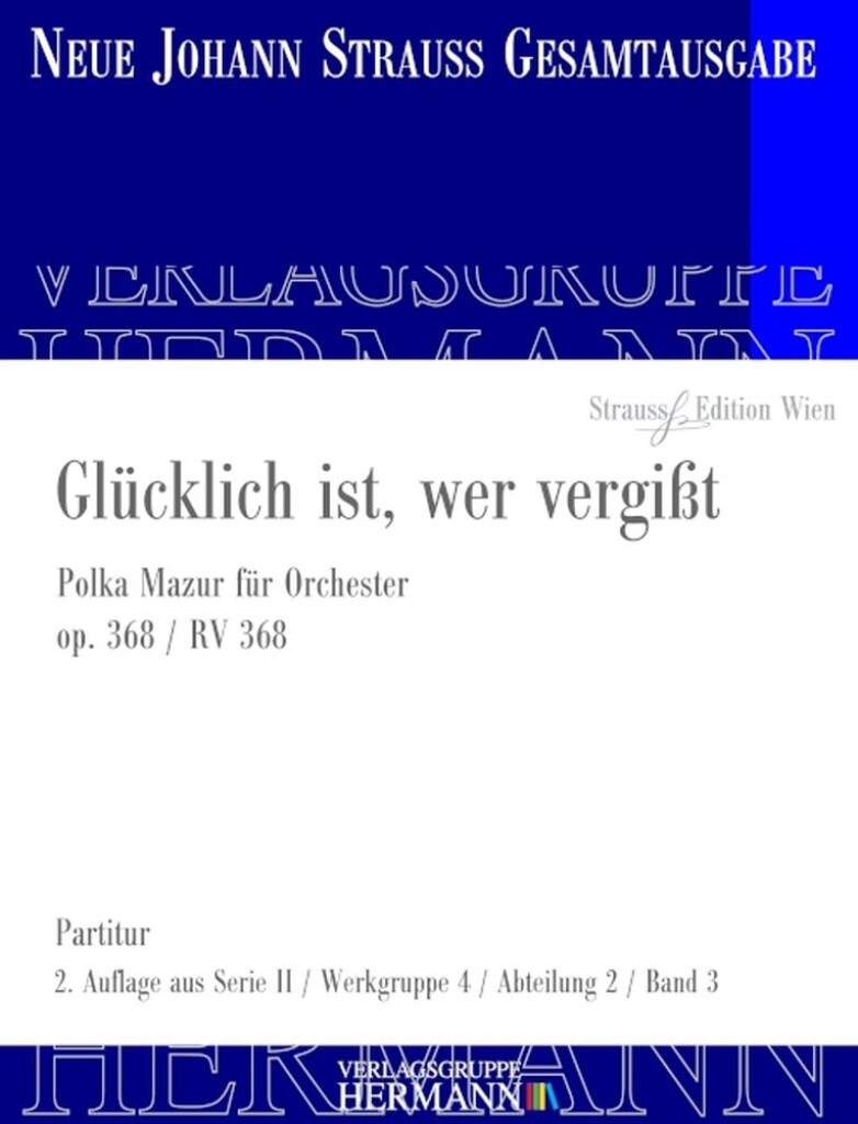 Glücklich ist, wer vergißt Op. 368 RV 368